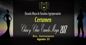 &quot;Chica y Chico Escuela Maya 2017&quot;