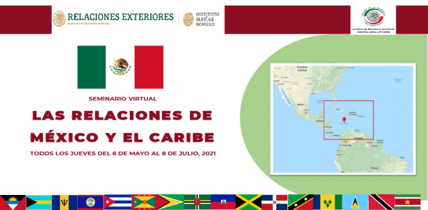 SEMINARIO VIRTUAL LAS RELACIONES DE MÉXICO Y EL CARIBE